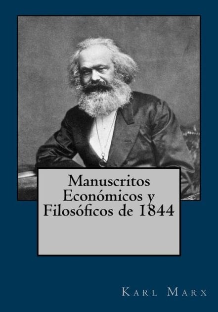 Manuscritos Econ�micos y Filos�ficos de 1844