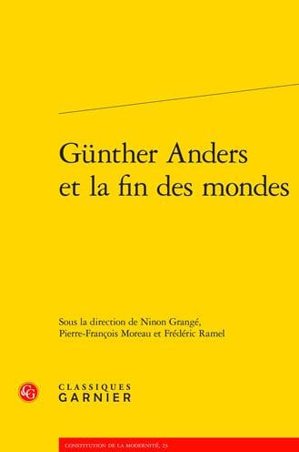 Gunther Anders et la fin des mondes