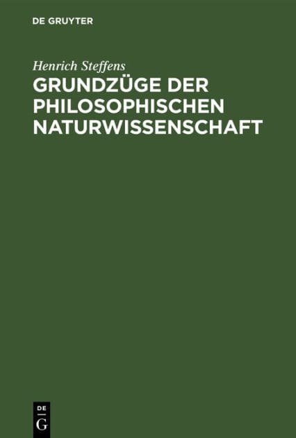 Grundzüge der philosophischen Naturwissenschaft: Zum Behuf seiner Vorlesungen