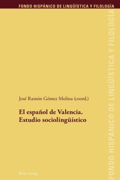 El español de Valencia. Estudio sociolingueístico