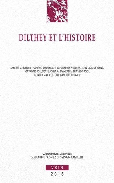 Dilthey et l'histoire