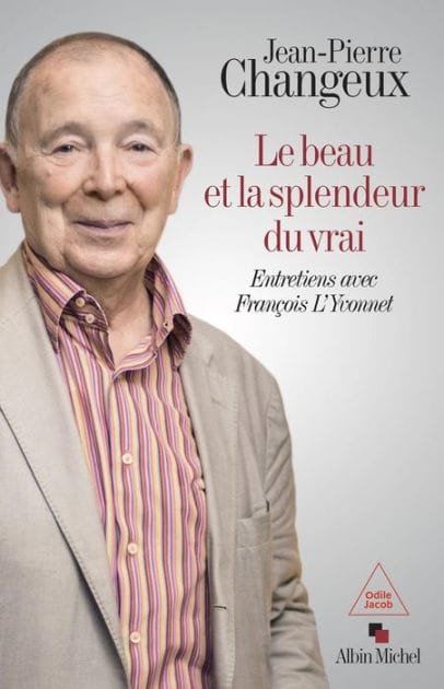 Le Beau et la splendeur du vrai: Entretiens avec François L'Yvonnet