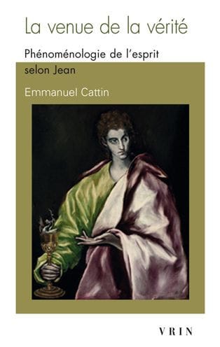 La Venue de la Verite: Phenomenologie de l'esprit selon Jean
