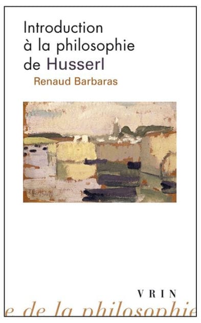 Introduction a la philosophie de Husserl