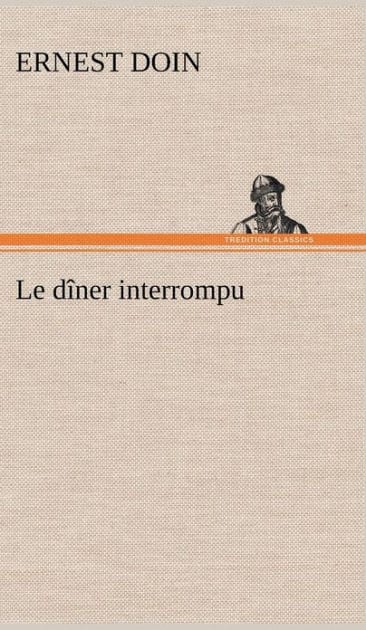 Le dîner interrompu