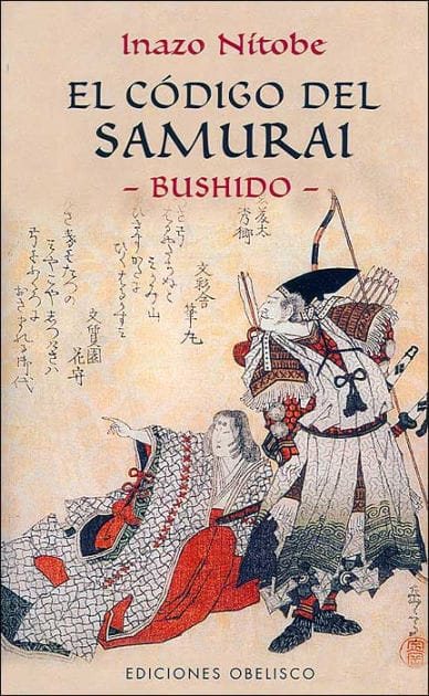 El Codigo del Samurai: Bushido