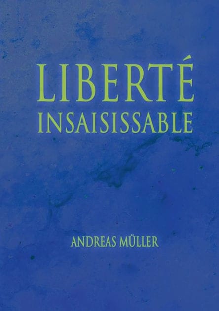 Libert� insaisissable