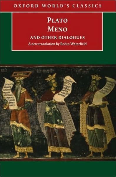 Meno and Other Dialogues: Charmides, Laches, Lysis, Meno