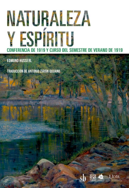 Naturaleza y espíritu: Conferencia de 1919 y Curso del semestre de verano de 1919