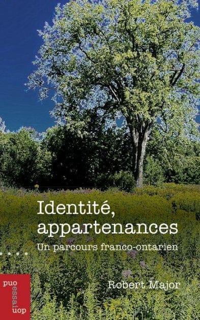 Identité, appartenances: Un parcours franco-ontarien