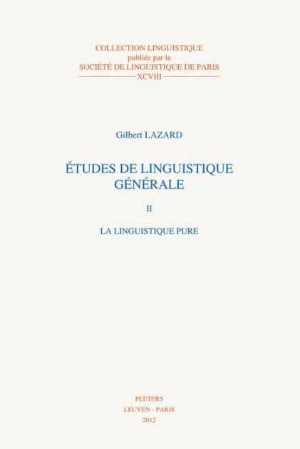 Etudes de linguistique generale II: La linguistique pure