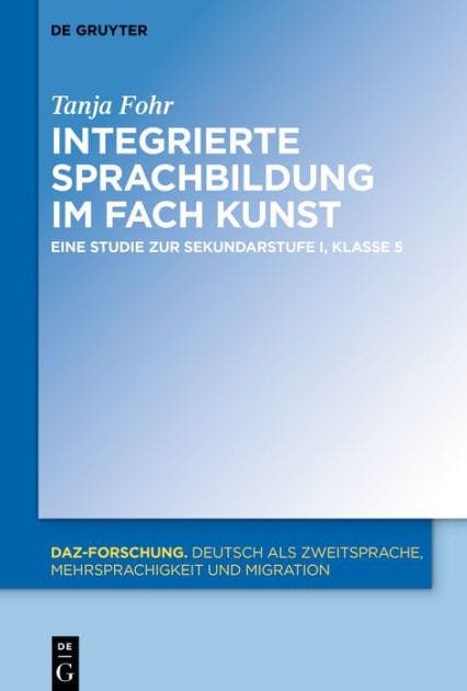 Integrierte Sprachbildung im Fach Kunst: Eine Studie zur Sekundarstufe I, Klasse 5