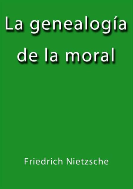 La genealogia de la moral