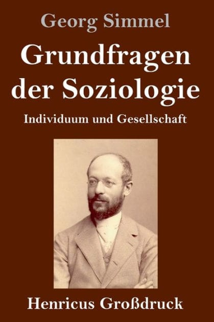 Grundfragen der Soziologie (Großdruck): Individuum und Gesellschaft