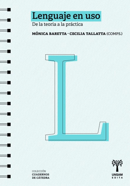 Lenguaje en uso: De la teoría a la práctica