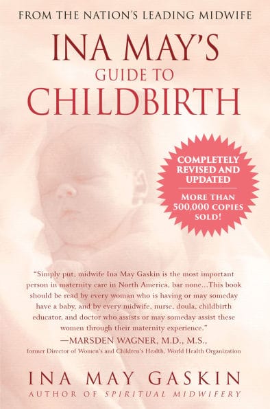 Ina May's Guide to Childbirth