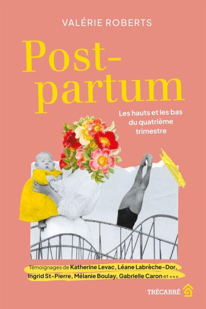 Post-partum: Les hauts et les bas du quatrième trimestre