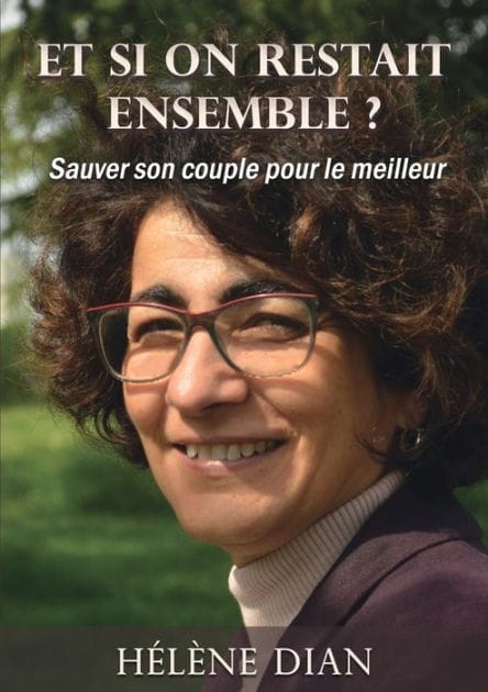 Et si on restait ensemble ?: Sauver son couple pour le meilleur
