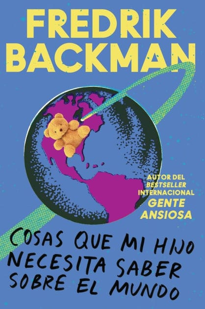 Cosas que mi hijo necesita saber sobre el mundo / Things My Son Needs to Know about the World