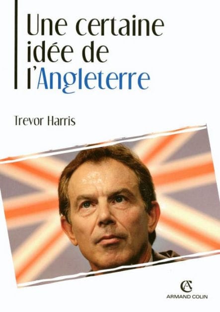 Une certaine idée de l'Angleterre: La politique étrangère britannique au XXe siècle