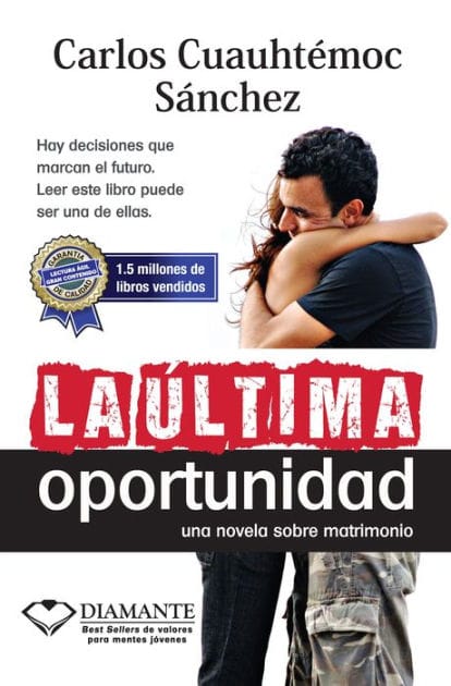 La última oportunidad: Hay decisiones que marcan el futuro. Leer este libro puede ser una de ellas