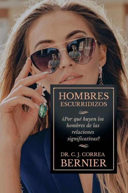 Hombres Escurridizos: Por qué huyen los hombres de las relaciones significativas?