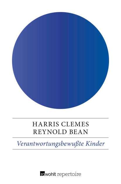 Verantwortungsbewußte Kinder: Was Eltern und Pädagogen dazu beitragen können