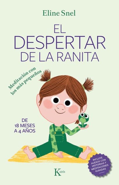 El despertar de la ranita: Meditaci�n con los m�s peque�os