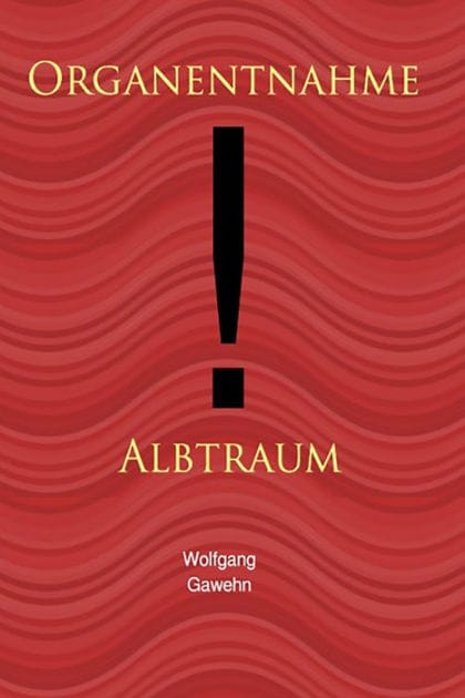 Organentnahme - Albtraum
