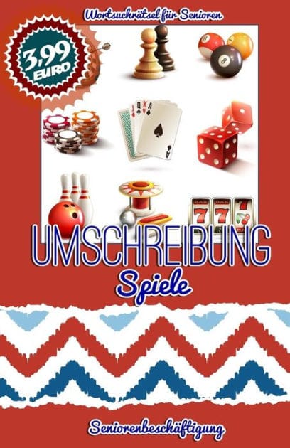 Umschreibung Spiele: Seniorenbeschäftigung - Rätsel