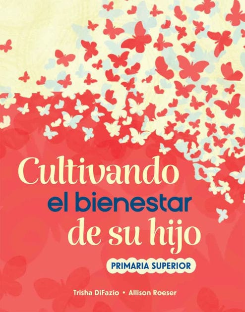 Cultivando el bienestar de su hijo: primaria superior
