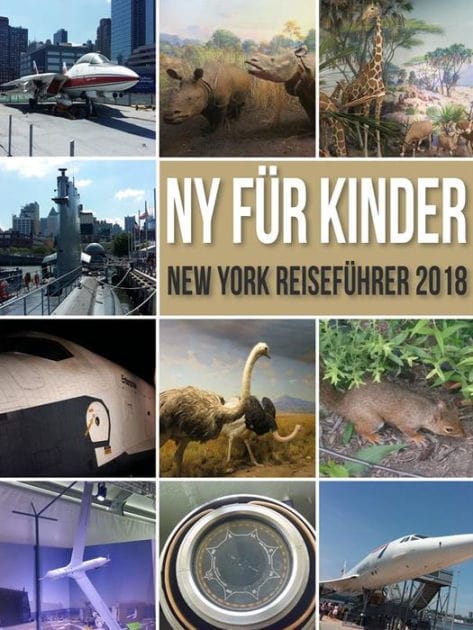 NY Für Kinder: New York Reiseführer 2018 - Kinderreiseführer