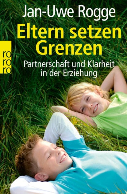 Eltern setzen Grenzen: Partnerschaft und Klarheit in der Erziehung