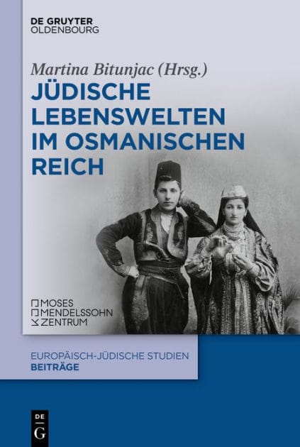J dische Lebenswelten im Osmanischen Reich