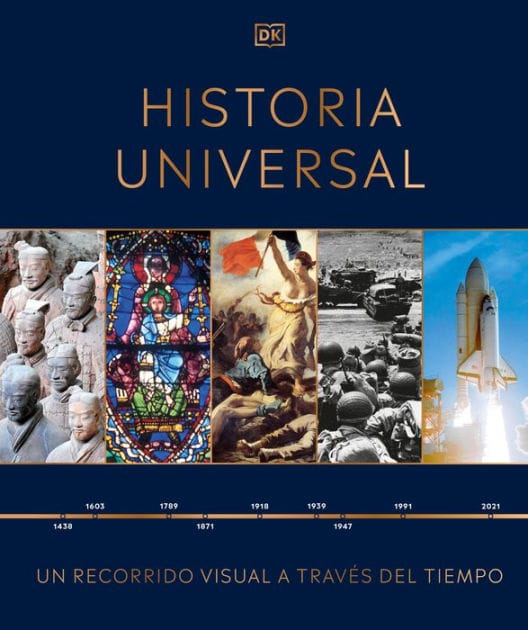 Historia universal (Timelines of World History): Un recorrido visual a trav?s de los a?os