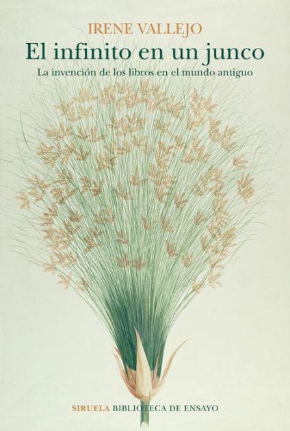 El infinito en un junco: La invención de los libros en el mundo antiguo / Papyrus: The Invention of Books in the Ancient World