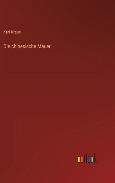 Die chinesische Mauer