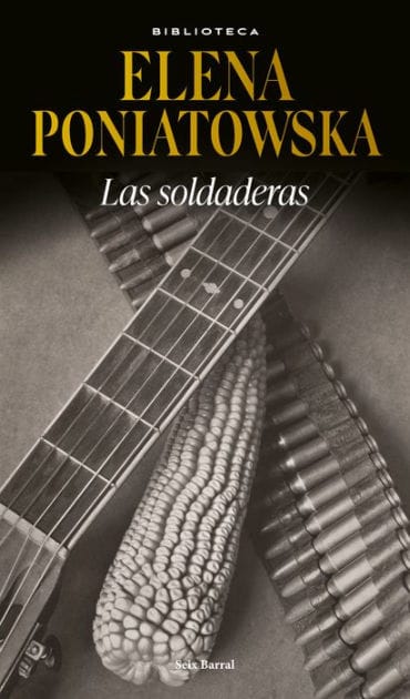 Las soldaderas / Women of the Mexican Revolution