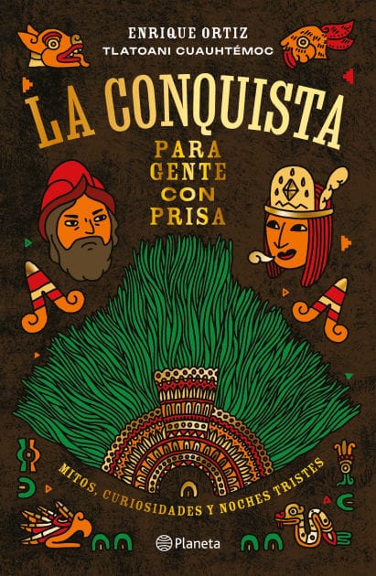La Conquista para gente con prisa / The Conquest for People in a Hurry