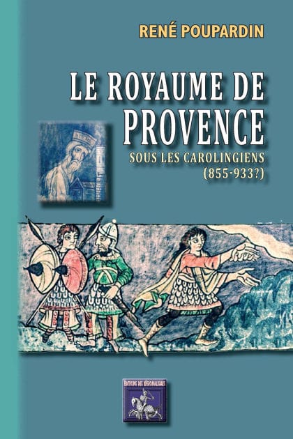 Le Royaume de Provence sous les Carolingiens (855-933?)