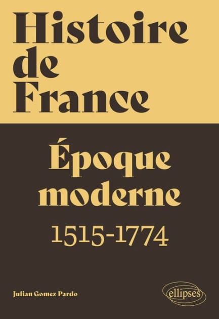 Histoire de France, volume 2: Époque moderne (1515-1774)