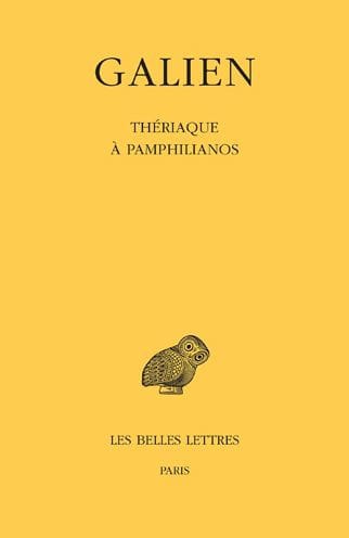 Galien, OEuvres. Tome X: Theriaque a Pamphilianos