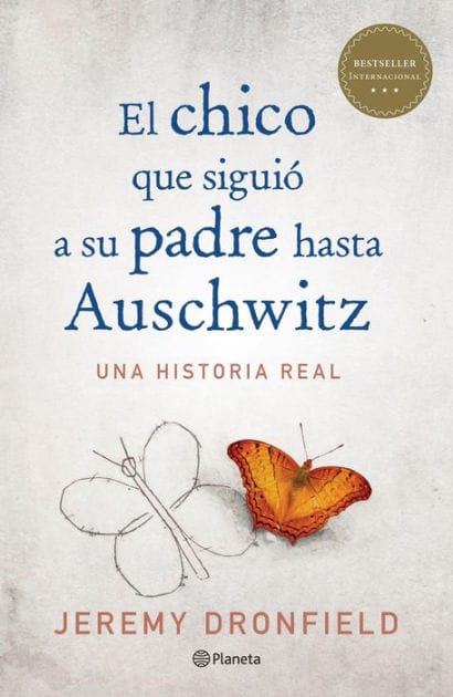 El chico que siguió a su padre hasta Auschwitz (Edición mexicana)