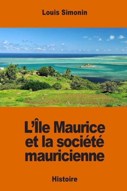 L'�le Maurice et la soci�t� mauricienne