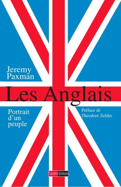 Les Anglais: Portrait d'un peuple