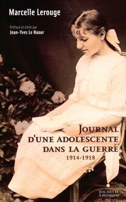 Journal d'une adolescente dans la guerre 1914-1918