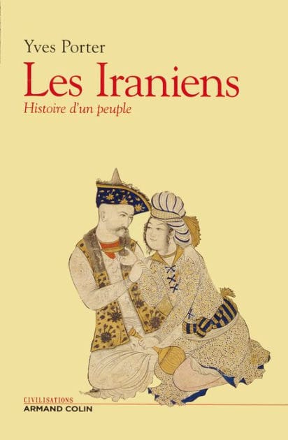 Les iraniens: Histoire d'un peuple