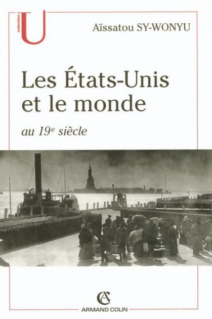 Les États-Unis et le monde au 19e siècle