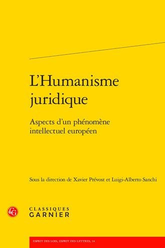 L'Humanisme juridique: Aspects d'un phenomene intellectuel europeen