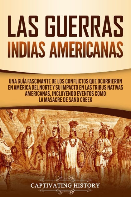 Las Guerras Indias Americanas: Una guía fascinante de los conflictos que ocurrieron en América del Norte y su impacto en las tribus nativas americanas, incluyendo eventos como la masacre de Sand Creek